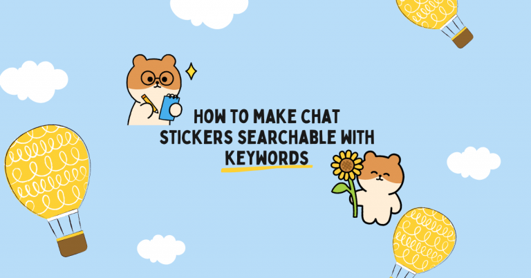 How to make chat stickers searchable with keywords